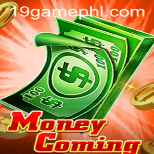 The Exciting World of MoneyComing: A Deep Dive into 19.GAME's Latest Hit